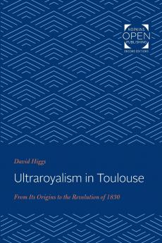 Ultraroyalism in Toulouse