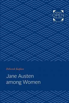 Jane Austen Among Women