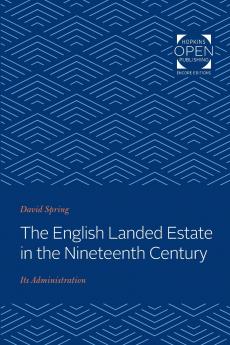 The English Landed Estate in the Nineteeth Century