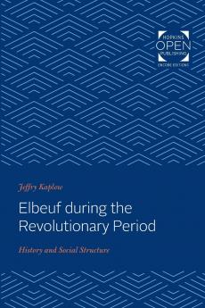 Elbeuf During the Revolutionary Period