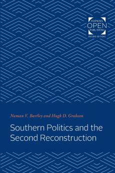 Southern Politics and the Second Reconstruction