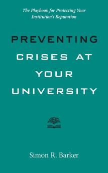 Preventing Crises at Your University