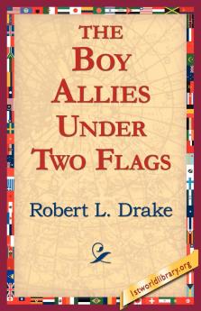 The Boy Allies Under Two Flags