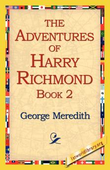 The Adventures of Harry Richmond Book 2