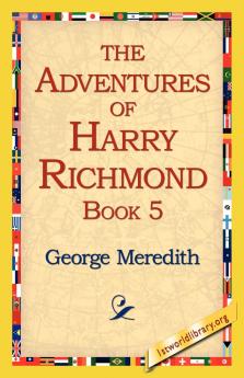 The Adventures of Harry Richmond Book 5