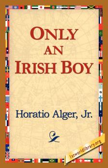 Only an Irish Boy