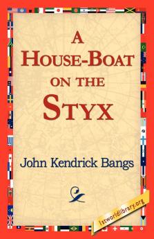 A House-Boat on the Styx