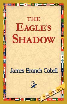 The Eagle's Shadow