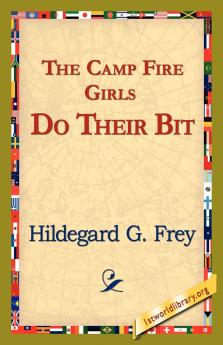 The Camp Fire Girls Do Their Bit