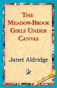 The Meadow-Brook Girls Under Canvas