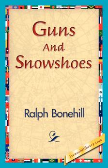 Guns and Snowshoes