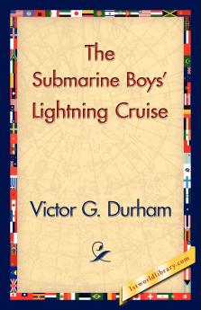 The Submarine Boys' Lightning Cruise