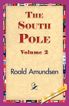 The South Pole Volume 2