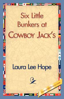 Six Little Bunkers at Cowboy Jack's