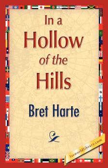 In a Hollow of the Hills