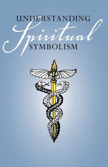 Understanding Spiritual Symbolism
