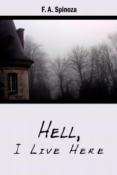Hell I Live Here