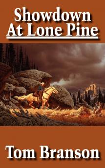Showdown At Lone Pine