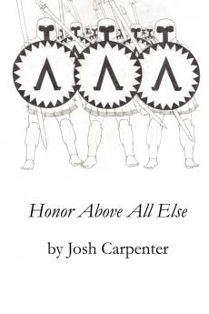 Honor Above All Else