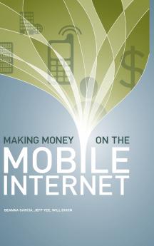 Making Money on the Mobile Internet