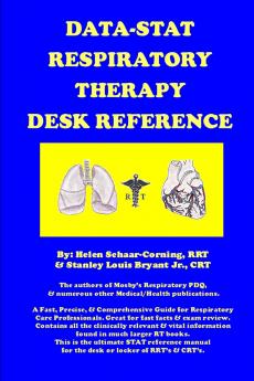 DATA-STAT RESPIRATORY THERAPY DESK REFERENCE
