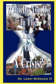 What Do You Do In The Time Of A Crisis