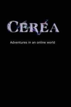 Cerea - Adventures in an online world