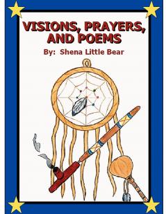 Visions Prayers and Poems