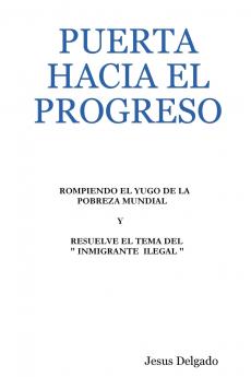 Puerta Hacia El Progreso
