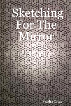 Sketching for the Mirror