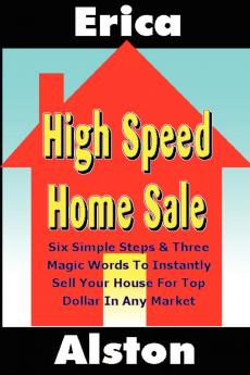 High Speed Home Sale (Volume 1)