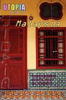 Utopia Guide to Malaysia (2nd Edition)