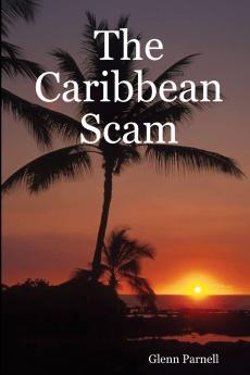 The Caribbean Scam