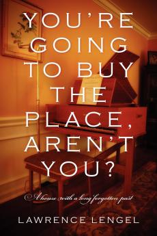 You're Going to Buy the Place Aren't You?