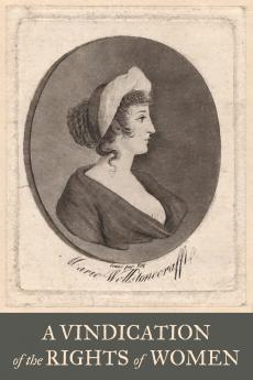 A Vindication of the Rights of Woman