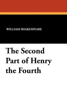 The Second Part of Henry the Fourth
