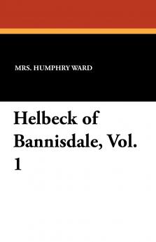 Helbeck of Bannisdale Vol. 1