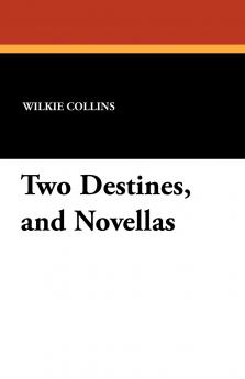 Two Destines and Novellas