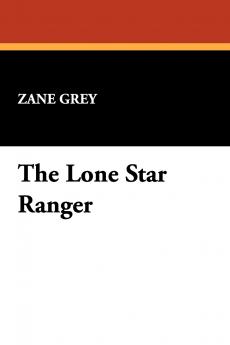 The Lone Star Ranger