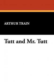 Tutt and Mr. Tutt
