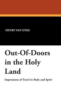 Out-Of-Doors in the Holy Land