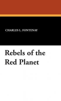 Rebels of the Red Planet