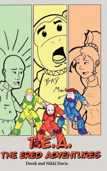 T.E.A. The Ered Adventures Hardcover