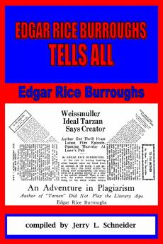 Edgar Rice Burroughs Tells All