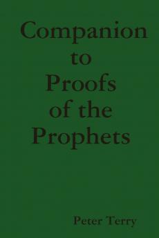Companion to Proofs of the Prophets