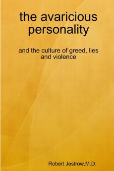 the avaricious personality