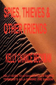 Spies Thieves and Other Friends