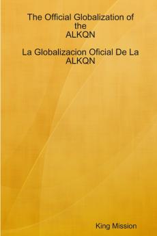 The Official Globalization of the ALKQN