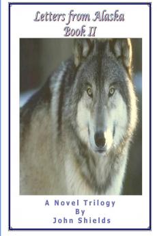 Letters from Alaska Book II