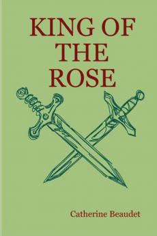 King of the Rose - paperback